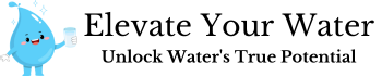 Elevate Your Water