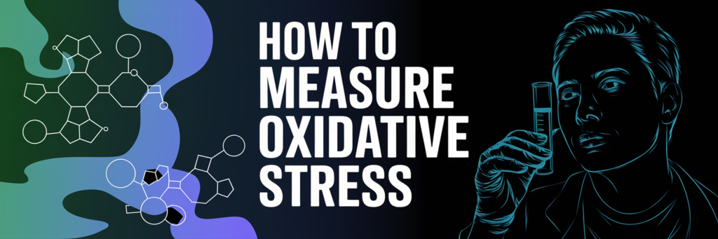 how to measure oxidative stress